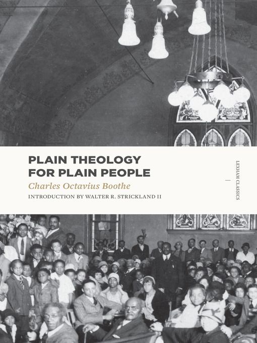 Title details for Plain Theology for Plain People by Walter R. Strickland - Available